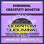 Subliminal Creativity Booster
