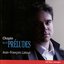 Chopin: 24 Préludes