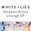 Amazon Artist Lounge EP