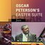 Oscar Petersons Easter Suite for Jazz Trio