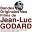 Bandes Originales Des Films De Jean-Luc Godard