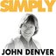 Simply - John Denver