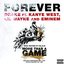 Forever (feat. Kanye West, Lil Wayne & Eminem) - Single