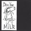 Drink Your Milk
