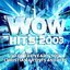 WOW Hits 2003
