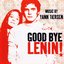 Good Bye Lenin!