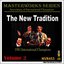 The New Tradition - Masterworks Series Volume 2