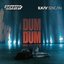 Dum Dum (feat. Ilkay Sencan)