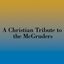 A Christian Tribute to the McGruders