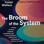 The Broom of the System