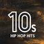 10s Hip-Hop Hits