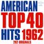 American Top 40 Hits 1962 - 292 Originals