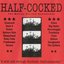 Half-Cocked