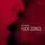 The Very Best Of Fuck Songs