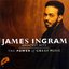 The Best Of James Ingram / The Power Of Great Music ‎