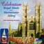 Celebration: Royal Music from Westminster Abbey (with Wedding Fanfare)