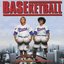 BASEketball - The Original Motion Picture Soundtrack