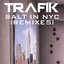Salt In NYC (Remixes)