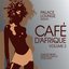 Palace Lounge Presents: Café D'Afrique, Vol. 2