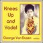Knees Up and Yodel
