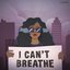 I Can't Breathe - Single