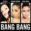 Bang Bang (feat. Ariana Grande & Nicki Minaj) - Single