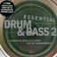 Essential Drum & Bass 2