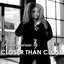 Closer Than Close - The Mixes
