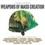 Weapons of Mass Creation Disc 1