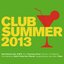 Club Summer 2013