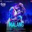 Malang (Title Track) [From "Malang - Unleash the Madness"] - Single