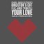 Your Love (Darius Syrossian Remix)