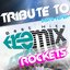 Tribute to Rockets Best Hits