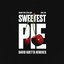 Sweetest Pie (David Guetta Remixes) - EP