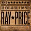 The Heart and Soul of Ray Price