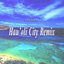 Hau'oli City (Remix)
