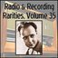Radio & Recording Rarities, Vol. 35