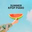 Summer Kpop Piano