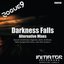 Darkness Falls - Alternative Mixes