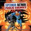 Superman Batman: Public Enemies - Soundtrack to the Animated Original Movie