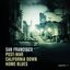 San Francisco "Post-War California Down Home Blues"