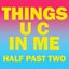 Things U C In Me - Single