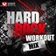 Hard Rock Workout Mix (60 Min Non-Stop Workout Mix Moderate Pace [130 BPM])