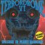 Terrordrome VI -  Welcome To Planet Hardcore