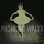 The Midnight Waltz