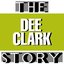 The Dee Clark Story