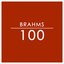 Brahms: 100