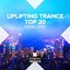 Uplifting Trance Top Twenty - April 2017