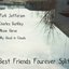 Best Friends Fourever Split