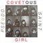 Covetous Girl [Explicit]